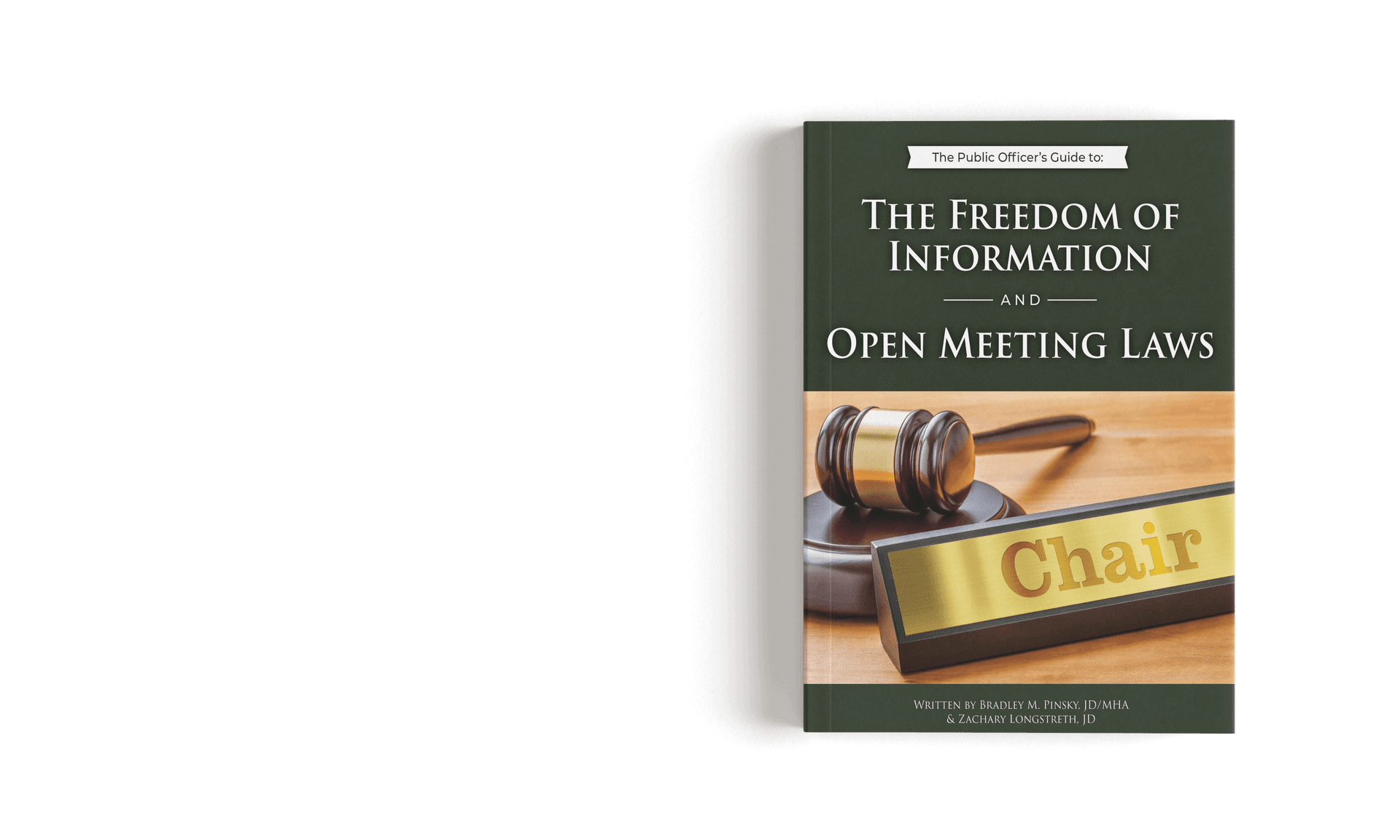 The Freedom of Information and Open Meeting Laws